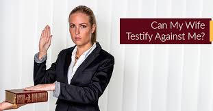 Can a Wife Testify Against Her Husband in Canada