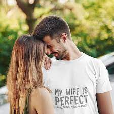 My Wife is Perfect Shirt