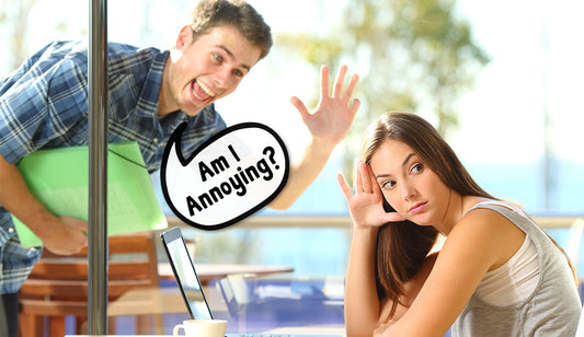 When A Guy Annoys You On Purpose